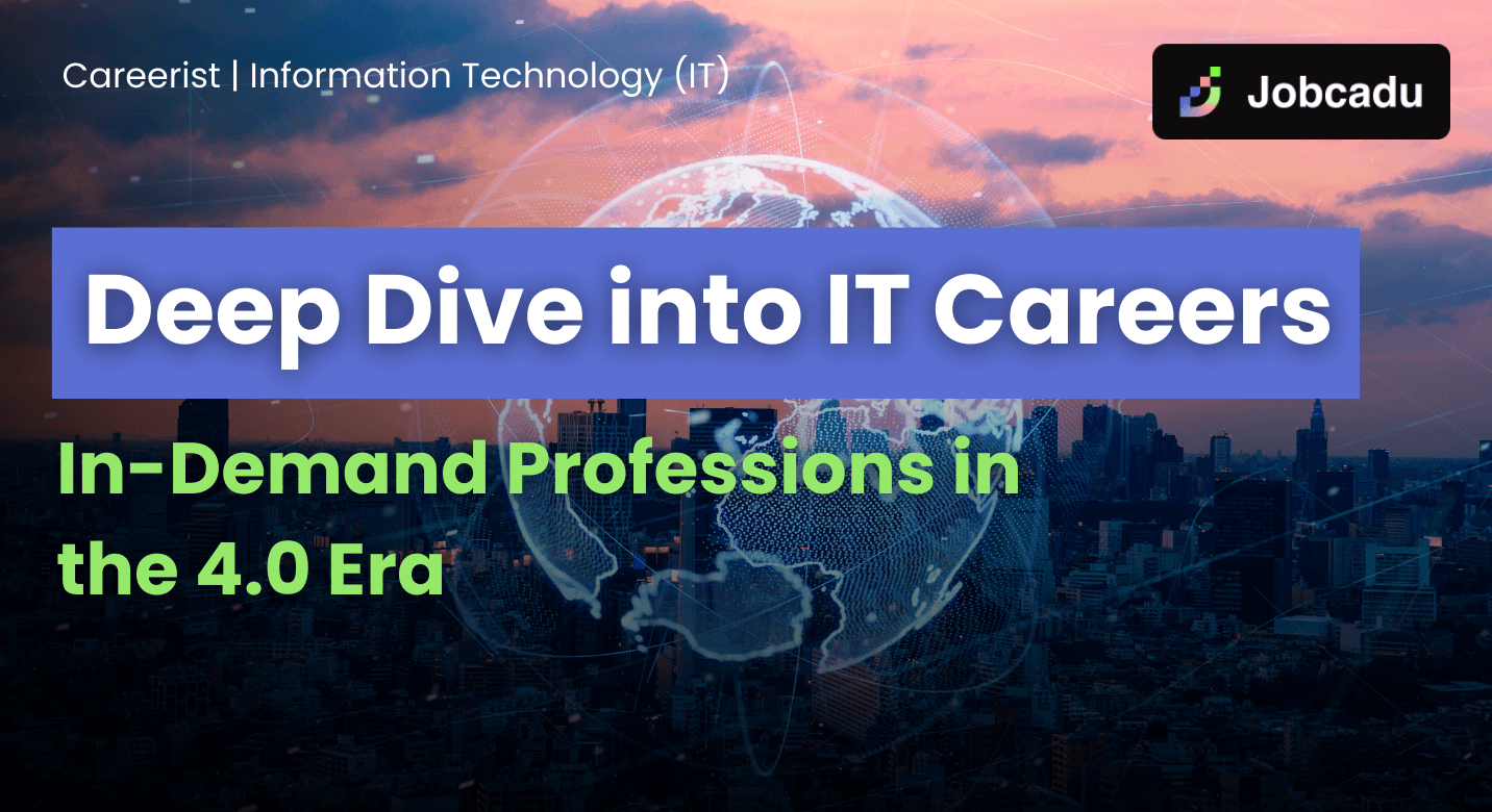 Careerist EP 10: Deep Dive into IT Careers: In-Demand Professions in the 4.0 Era)