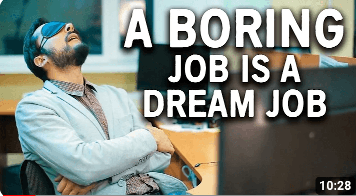 4 Reasons Why You Should Consider a Boring Job