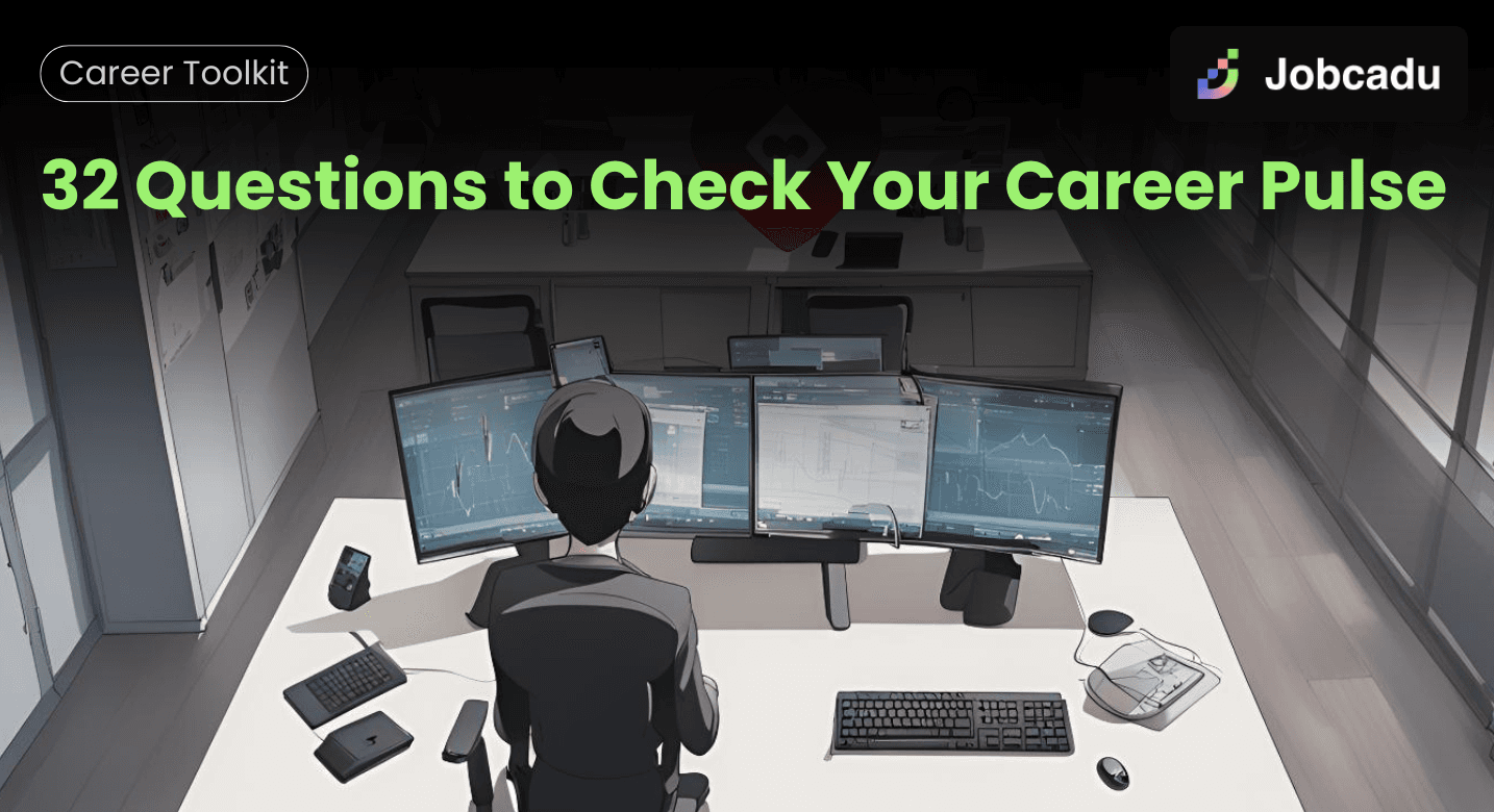 32 Questions to Check Your Career Pulse